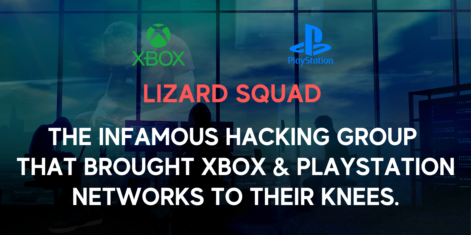 Lizard squad Lizard squad Xbox PlayStation DDoS attacks