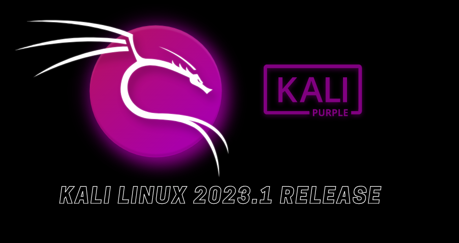 Kali Linux 2023.1 – Adds Kali Purple for defensive security, python ...