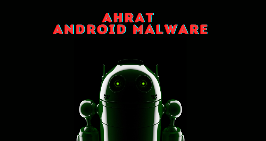 trojan AhRat malware Android screen recording app