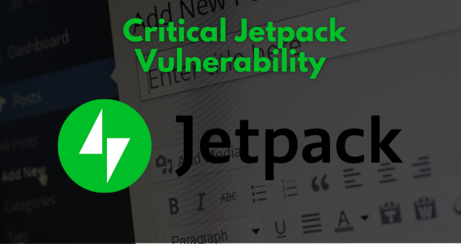 Jetpack Critical Vulnerability WordPress Sites at Risk