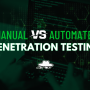 The Importance of Expertise: Why Manual Pentesting Beats Automated Solutions
