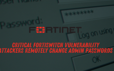 Critical FortiSwitch Vulnerability Let Attackers Remotely Change Admin Passwords