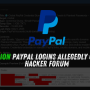 15.8 Million PayPal Logins Allegedly on Sale in Hacker Forum