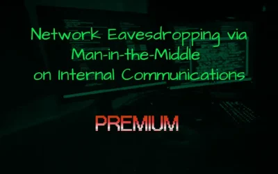 Network Eavesdropping via Man-in-the-Middle on Internal Communications
